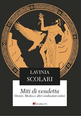 Lavinia Scolari - Miti di vendetta (2026)