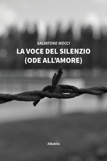 Salvatore Mocci – La voce del silenzio (Ode all’amore) (2022)