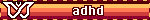 adhd