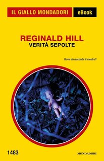 Reginald Hill - Verità sepolte (2024)