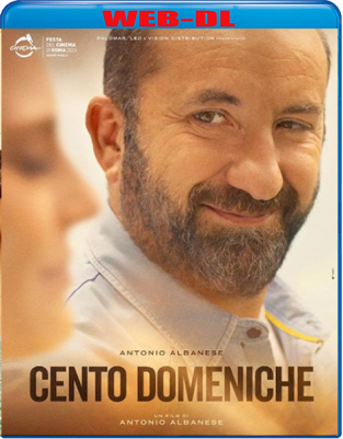 Cento domeniche (2023) WEB-DL 1080p H264 E-AC3+AC3 ITA