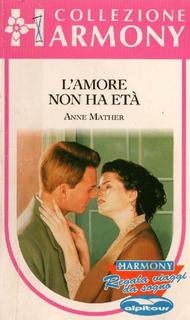 Anne Mather - L'amore non ha età (1995)