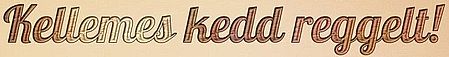 https://i.postimg.cc/pLV5B56D/kellemes-kedd-reggelt1.jpg