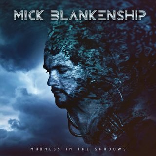 Mick Blankenship - Madness in the Shadows (2021).mp3 - 320 Kbps