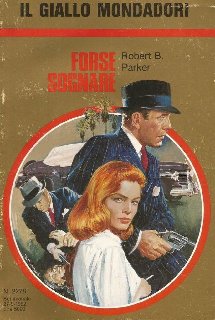 Robert B. Parker - Forse sognare (1992)