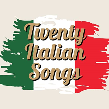 VA - Twenty italian songs (2022)