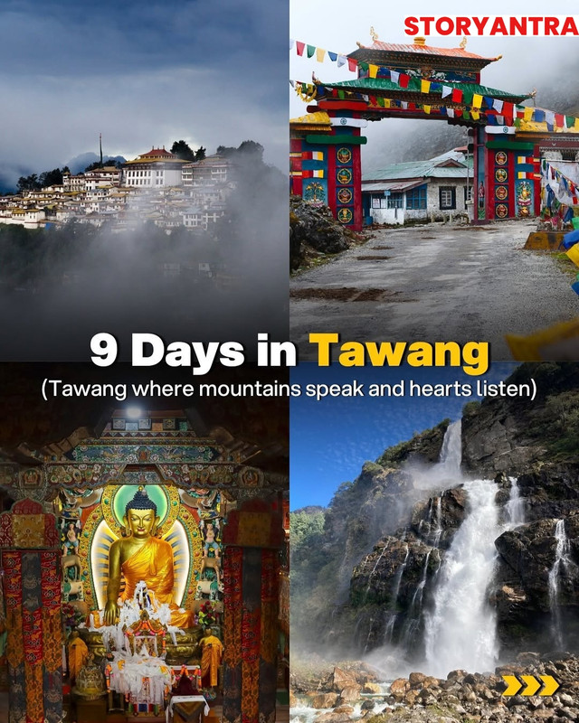 9 Days In Tawang