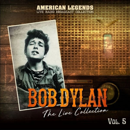 Bob Dylan - Bob Dylan The Live Collection Vol. 5 (2021)