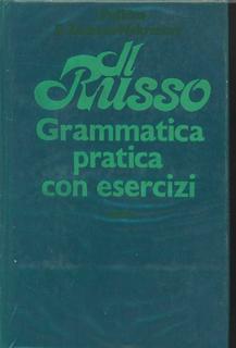 AA.VV. - Il russo. Grammatica pratica con esercizi (1988)