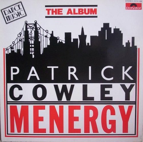 Patrick Cowley - Menergy (1981) [Vinyl Rip 1/5.64] DSD | DSF