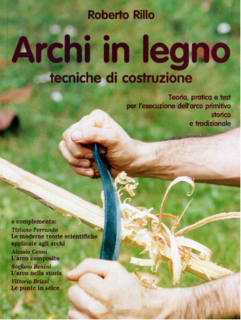 Roberto Rillo - Archi in legno. Tecniche di costruzione (1996)