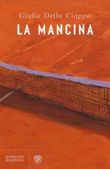Giulia Della Cioppa – La mancina (2026)