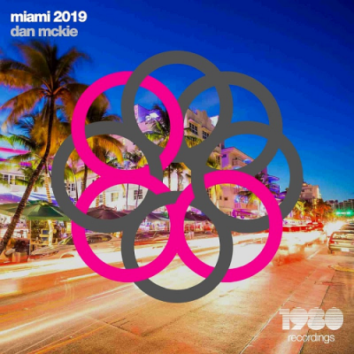 VA - Miami 2019 (Mixed & Compiled by Dan McKie) (2019)