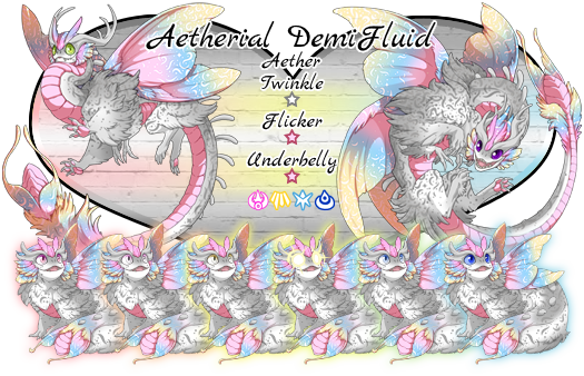 Aetherial Demi-fluid. Aether Breed. Colors and Genes will be White Twinkle Primary, Rose Flicker Secondary, and Rose Underbelly Tertiary. Breeds in Arcane, Light, Ice or Water. This pairs colors and genes resemble the Demifluid Pride flag
