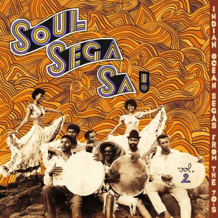 VA - Soul Sega Sa Vol.2 (Indian Ocean Segas from the 70's) (2019) FLAC
