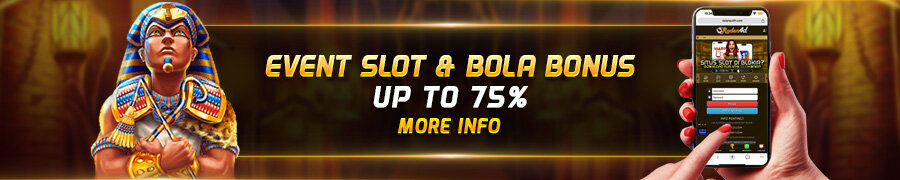 EVENT SLOT & BOLA BONUS TERBESAR