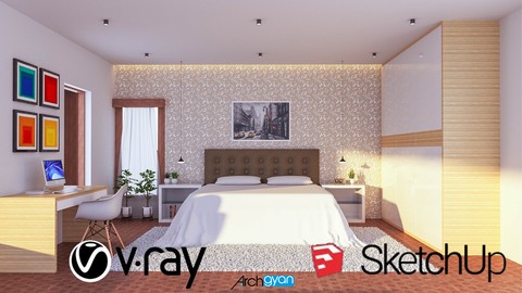 The Complete Sketchup & Vray Course for Interior Design (Updated 3/2021)