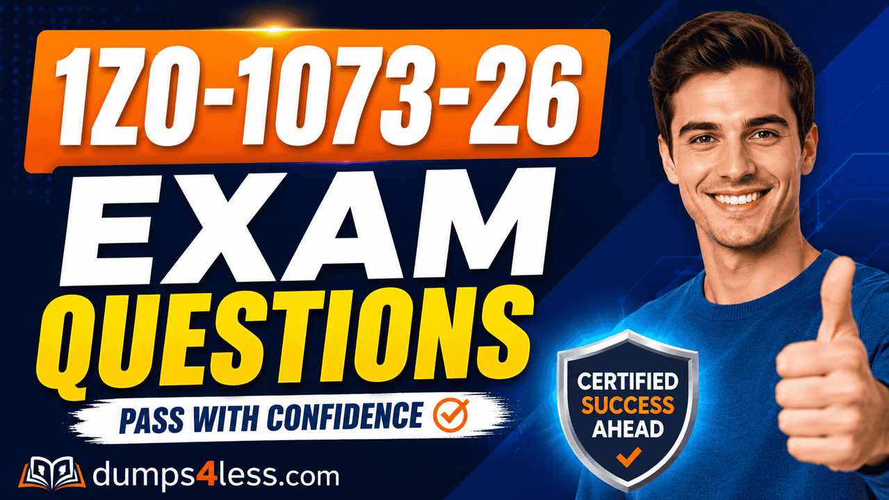 1Z0-1073-26 Exam Dumps