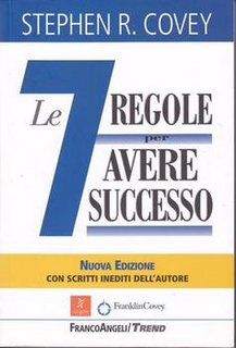 Stephen R. Covey - Le sette regole per avere successo (2005)