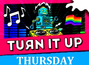 Turn-It-Up-Thursday