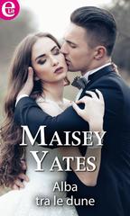 Maisey Yates – Alba tra le dune (2016)