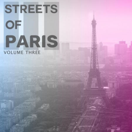 VA   Streets of   Paris, Vol. 3 (Finest In Street Cafe Lounge & Ambient Music) (2020)