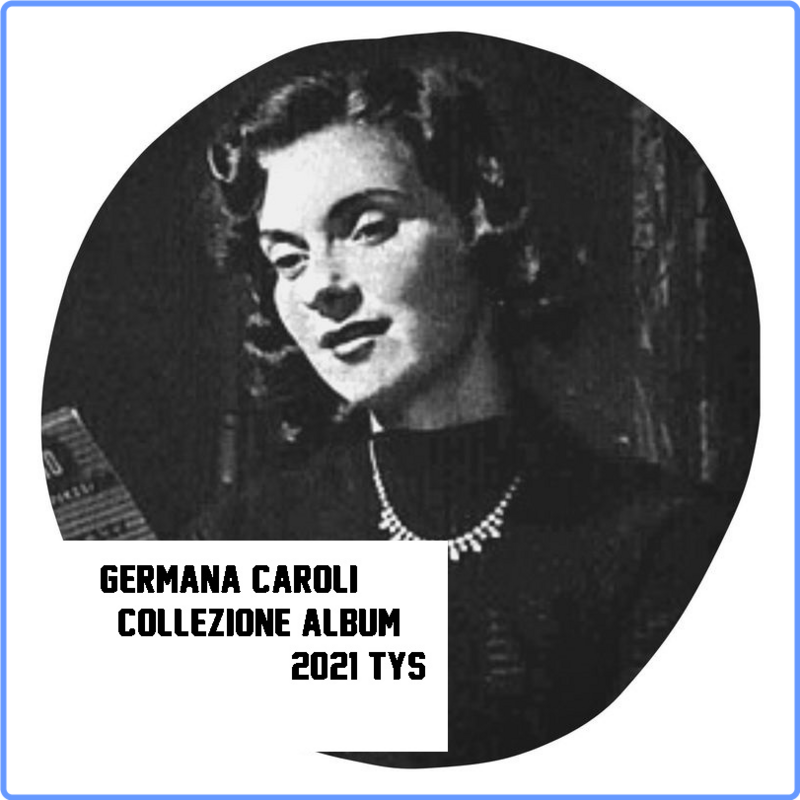 Germana Caroli - Collezione Album (9CD, 2021) mp3 320 Kbps
