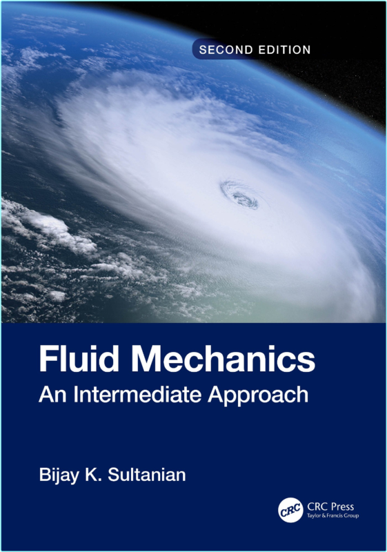 Fluid Mechanics An Intermediate Approach 2nd Edition (Bijay K. Sultanian)