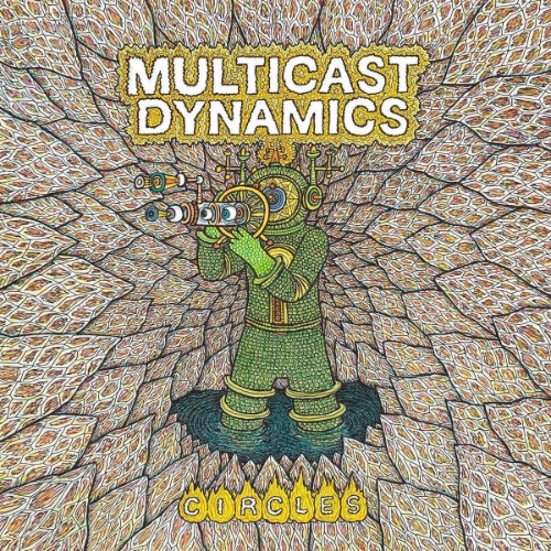 Multicast Dynamics - Circles (2026)