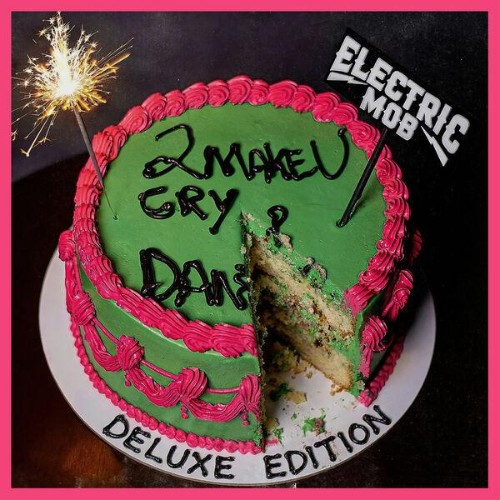 Electric Mob - 2 Me U Cry & Dance (Deluxe Edition) (2026) MP3