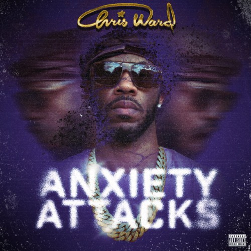 Chris Ward - Anxiety Attacks (2026)