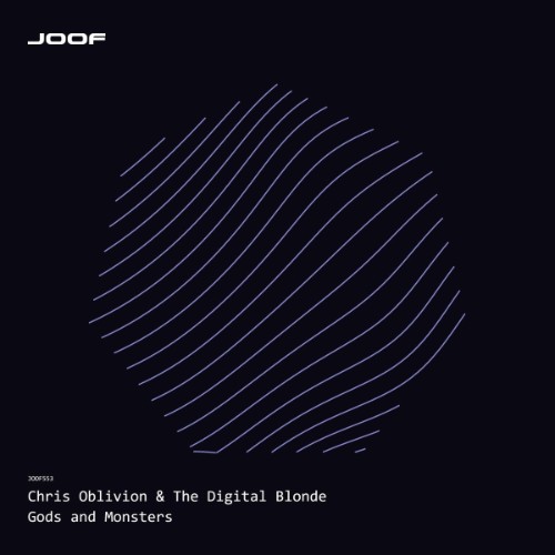 The Digital Blonde & Chris Oblivion - Gods and Monsters (2026)