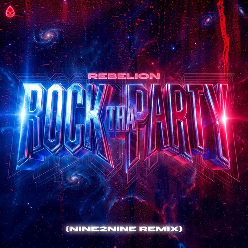 Rebelion - Rock Tha Party (Nine2nine Remix) (2026)