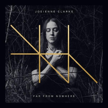 Josienne Clarke - Far From Nowhere (2025)