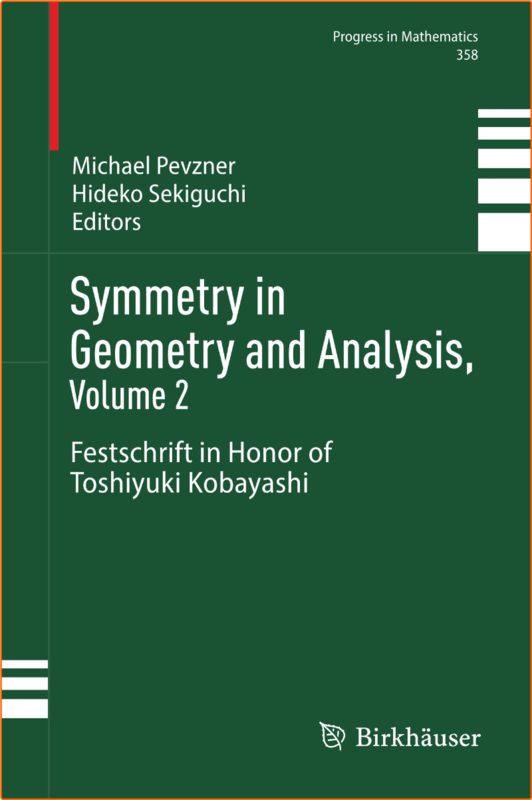 Symmetry In Geometry And Analysis Volume 2