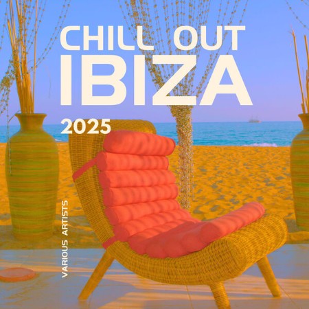 VA - Chill Out IBIZA (2025)