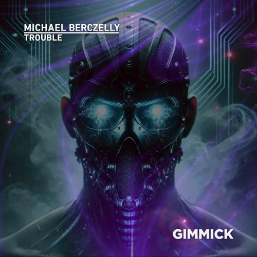 00-michael-berczelly-trouble-gimmick214-
