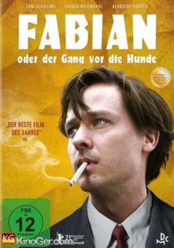 Fabian oder der Gang vor die Hunde (2021)