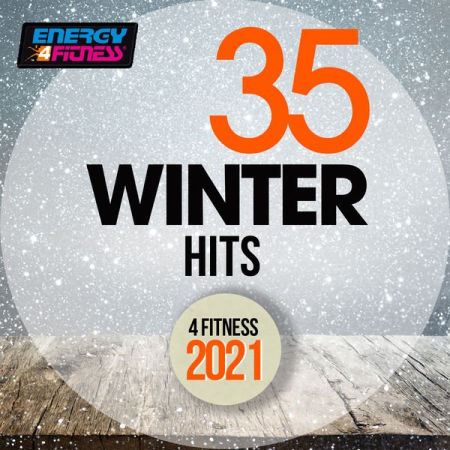 Various Artists - 35 Winter Hits For Fitness 2021 (35 Tracks For Fitness & Workout) (2020)