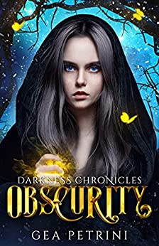 Gea Petrini - Obscurity (Darkness Chronicles Vol. 1) (2021)