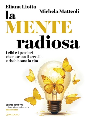 Eliana Liotta, Michela Matteoli - La mente radiosa (2026)