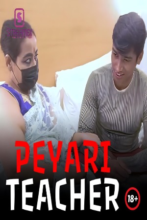 Peyari Teacher (2023) StreamEX Hindi Hot Web Series