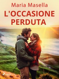 Maria Masella - L'occasione perduta (2023)