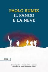 Paolo Rumiz – Il fango e la neve (2025)