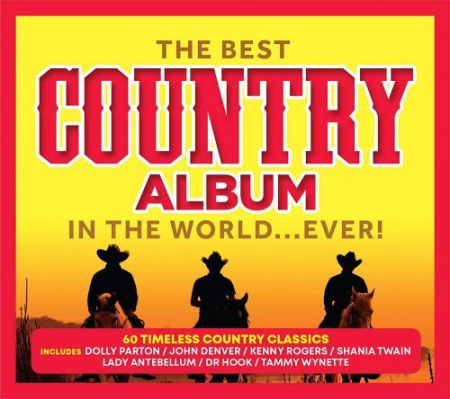 VA - The Best Country Album In The World Ever! (3CD) (2019), FLAC