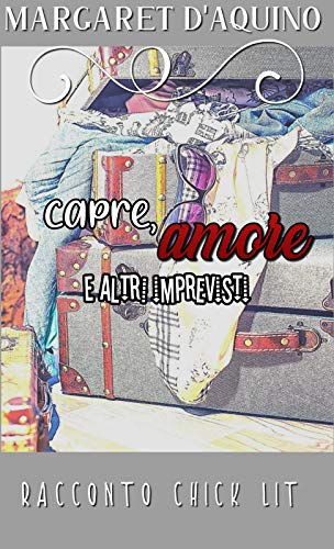 Margaret D’Aquino – Capre, amore e altri imprevisti (2020)