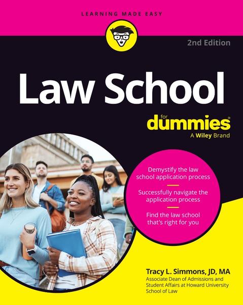 Law School For Dummies 2nd Edition (Tracy L. Simmons;) Law School For Dummies 2nd Edition (Tracy L. Simmons;)