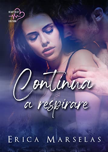 Erica Marselas - Continua a respirare. Keep breathing #1 (2021)