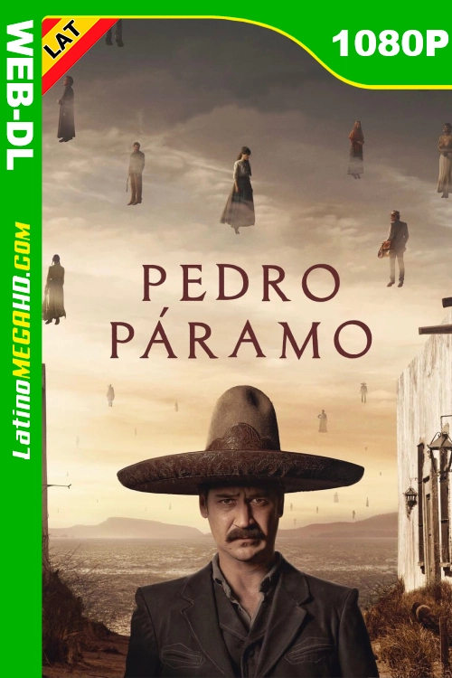 Pedro Páramo (2024) Latino HD NF WEB-DL 1080P LIGERO