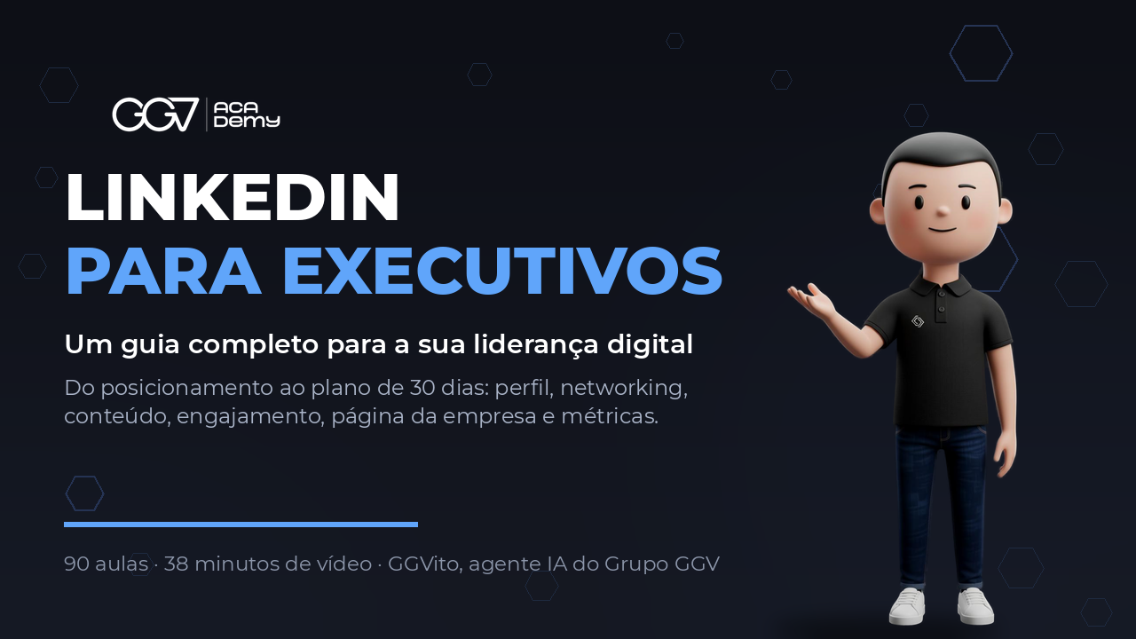 LinkedIn para Executivos: Um Guia Completo